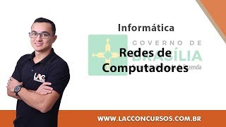 Curso Online - SEFAZ-DF 2018 - Redes de Computadores - Informática