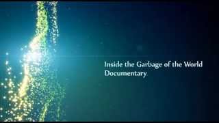 Inside the Garbage of the World Trailer