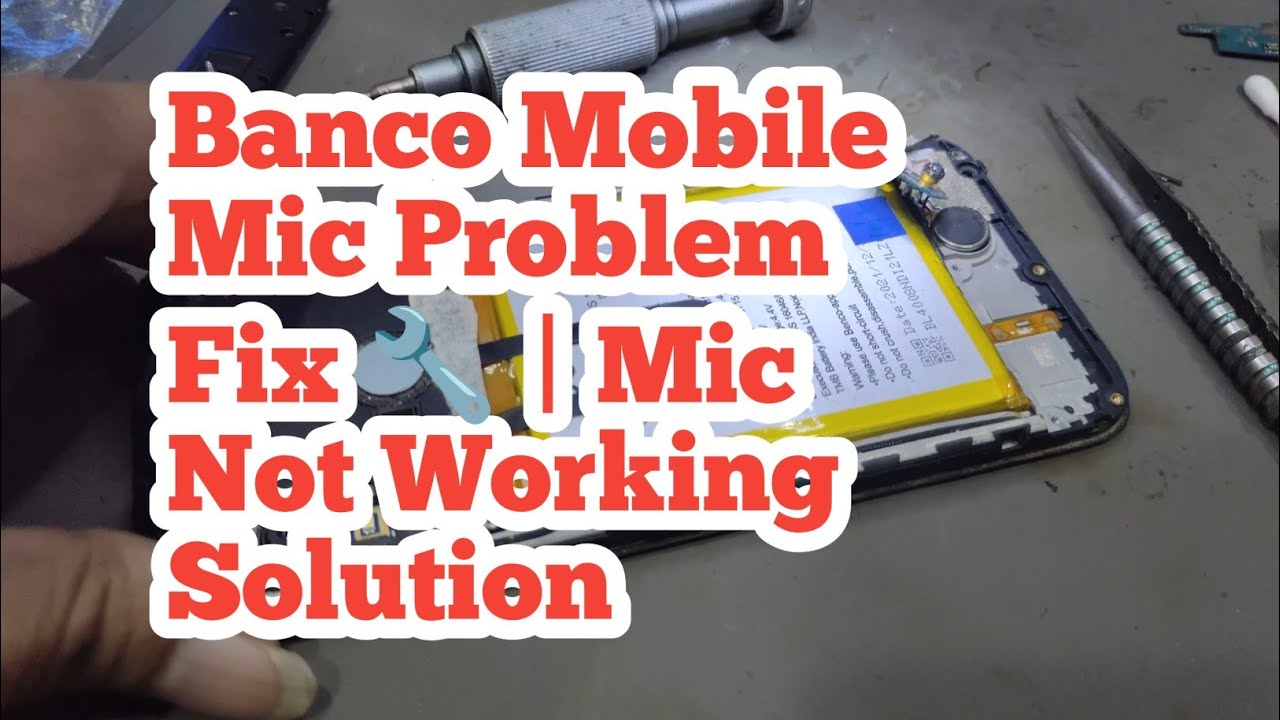 Banco Mobile Mic Problem Fix 🔧 | Mike Not Working Solution - YouTube