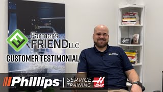 HST Customer Testimonial: Farmer's Friend - Phillips Haas Maintenance & Repair Training