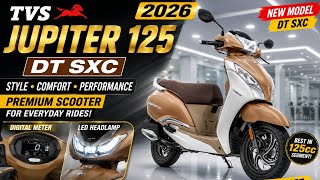 TVS Jupiter 125 DT SXC 2026  Full Review, Mileage, Price & Features