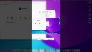 Hackintosh Vs M1  Xcode Homebrew m1 hackintosh