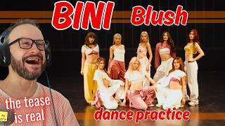 oh the tease!!! BINI - BLUSH dance practice reaction