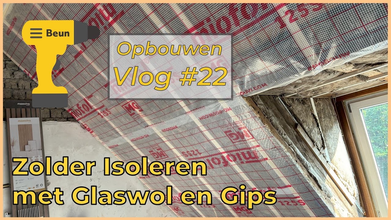 Hoe Isoleer Je Een Schuin Dak? Zolder Afmaken! | Bouw Vlog 22