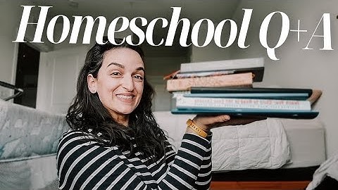 Homeschool Q&A | why I left the CMEC, curriculum I use, how we socialize our kids, biggest challenge