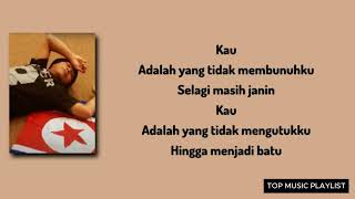 Pidi Baiq  Ibu Ibu Ibu  Lirik Lagu