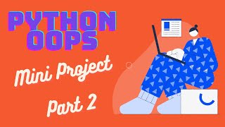 #28 Python Object-Oriented Programming Mini Project Part-2 | Coins