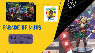 Parade of Minis - Tiny Epic Dungeons
