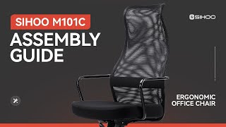 Sihoo M101C High-Back Ergonomic Office Chair Assembly Guide