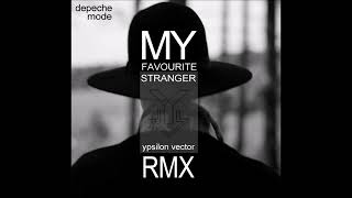 Video thumbnail of "Depeche Mode - My favourite stranger [Ypsilon Vector Rmx]"
