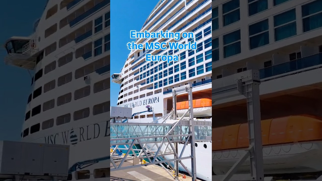 Embarkation Day On The MSC World Europa🚢💙!