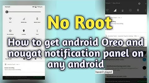 #BetTechEducation how to get android Oreo and nougat notification panel on any android
