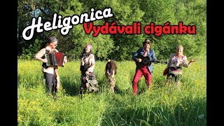 HELIGONICA - Vydávali cigánku (oficiálny videoklip) chords