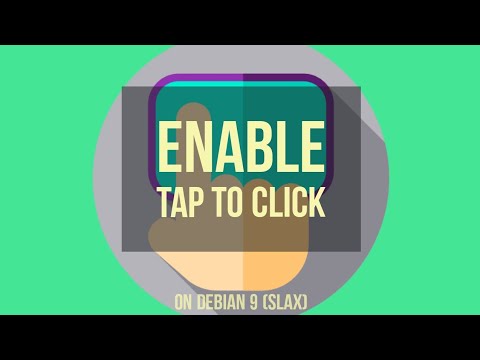 Fix Tap To Click not working in Debian 9 (Slax)