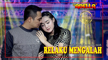 RELAKU MENGALAH - Yeni Inka Adella feat Fendik Adella - OM ADELLA