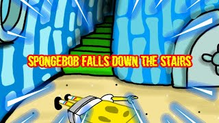 SpongeBob falls down the stairs - Spongebob jatuh dari tangga