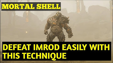 MORTAL SHELL - DEFEAT IMROD FAST AND EASILY WITH THIS TECHNIQUE