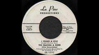 I FOUND A LOVE / THE FALCONS & BAND (Ohio Untouchables) [Lu Pine OS 13112(reissue)]