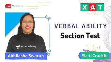 XAT Section Test | Abhilasha Swarup | Unacademy CATalyst | XAT 2021