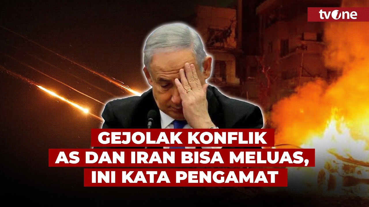 MAKIN PANAS! Pengamat Timur Tengah Sebut Perang Iran vs AS Israel Berpotensi Meluas hingga ke Eropa