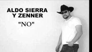 No. -Aldo Sierra y Zenner YouTube Videos