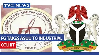 FG Takes ASUU To National Industrial Court