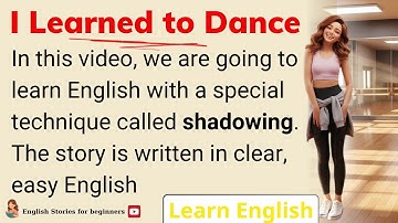 🎵 Improve your English with Shadowing Technique 🎵 Easy way to Learn English | English Story