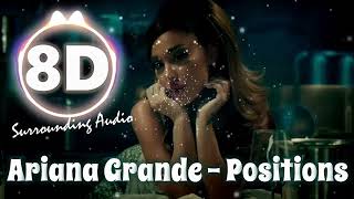 8D Music Positions - Ariana Grande with Audio Enhanced & Pitch Shifted perfectly || best Ariana song