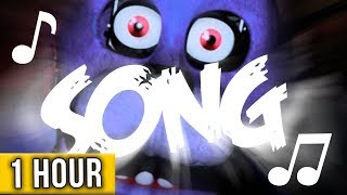 1 HOUR  ► FIVE NIGHTS AT FREDDY'S SONG 