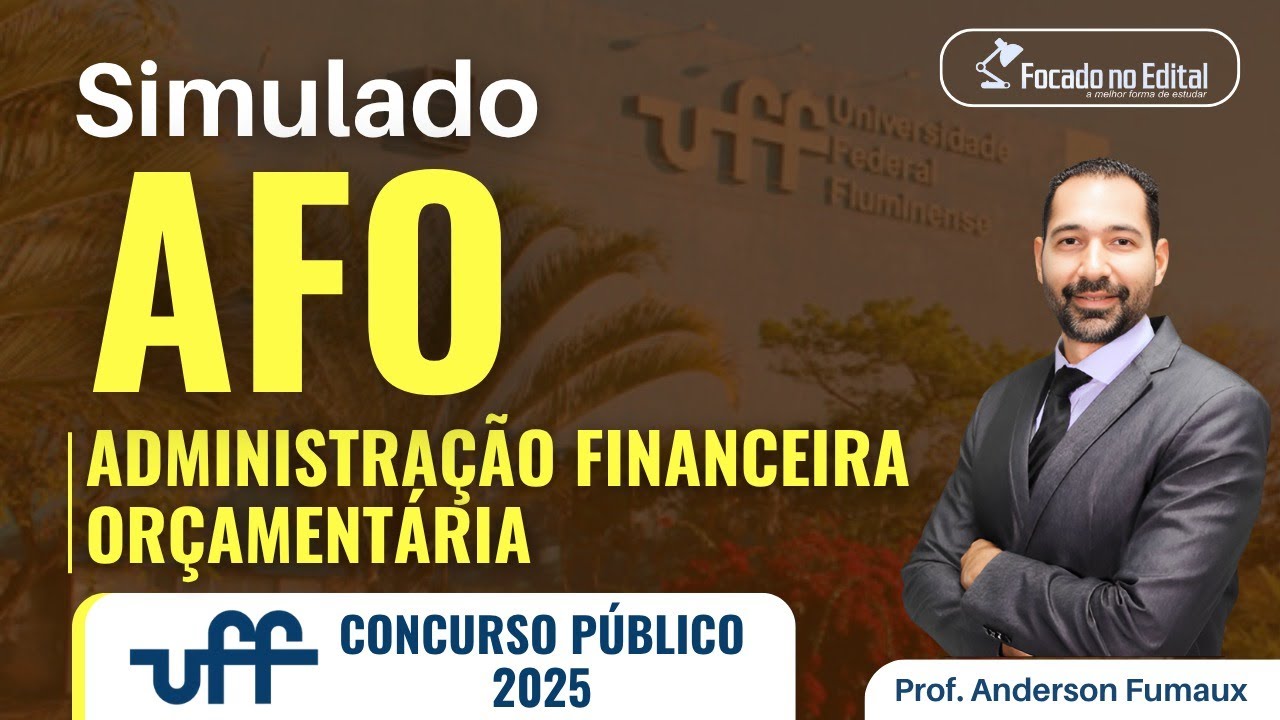 Questões de Administração Financeira e Orçamentária - Concurso UFF 2025