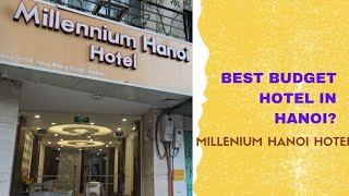 Millennium Hanoi Hotel | Best Budget Hotel in Hanoi| 25$ per night #vietnam #hotelreview #hotel