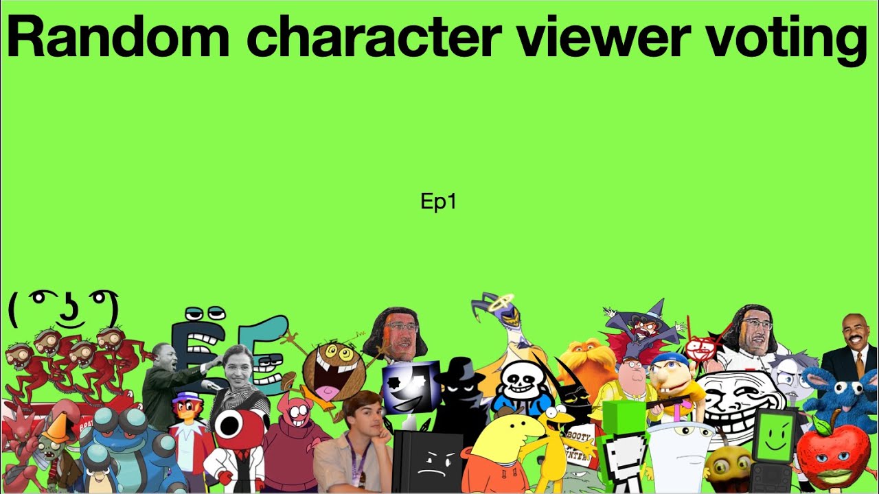 Random character viewer voting ep 1 - YouTube