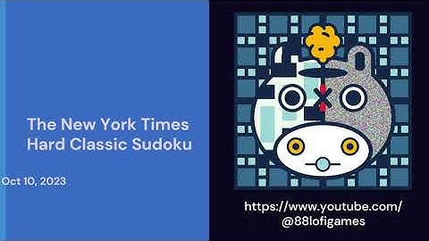 The New York Times Hard Classic Sudoku - Oct 10, 2023 Solution
