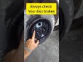 Check Your Car Brakes #shorts #discbrake