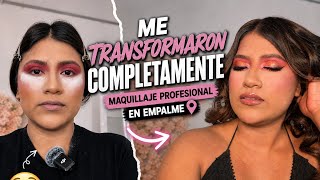 Me transformaron COMPLETAMENTE 😱 maquillaje profesional en Empalme