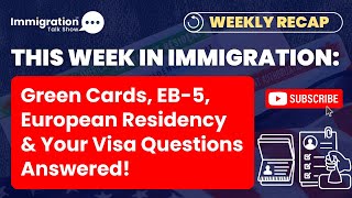 Which Immigration Path is Right for You in 2025? Green Cards, EU Residency, EB5 and More Explained!
