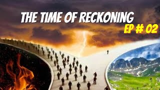 The Time of Reckoning Episode 2 / Full Audio book / Audiobooks #unlimitednovels