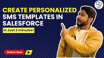 How to Build Dynamic SMS Templates in Salesforce? Merge Fields Tutorial