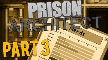 Prison Architect Part 3 - HAPPY PRISONERS - Let