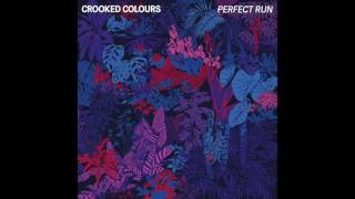 Video thumbnail of "Crooked Colours - Perfect Run [Official Audio]"