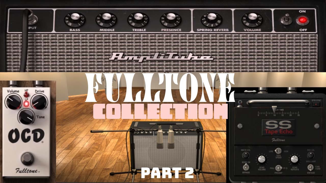 AMPLITUBE 5 FULLTONE COLLECTION PART 2 OCD OVERDRIVE & ENDLESS TAPE