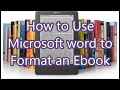 How to Use Microsoft Word to Format an Ebook