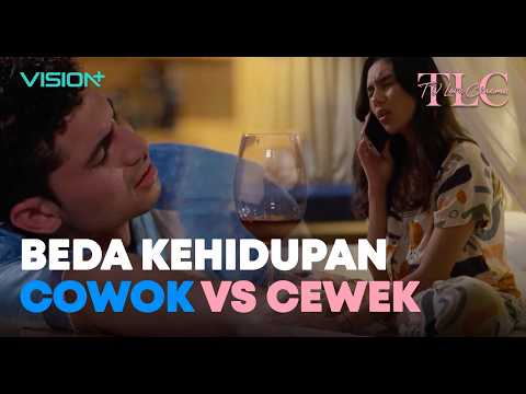GINI NIH KEHIDUPAN CEWEK VS COWOK UDAH PASTI BEDA BANGET! | TV LOVE SINEMA | CUT SCENE