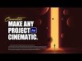 Make any after effects project cinematic in seconds