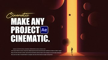 Make Any After Effects Project Cinematic in Seconds