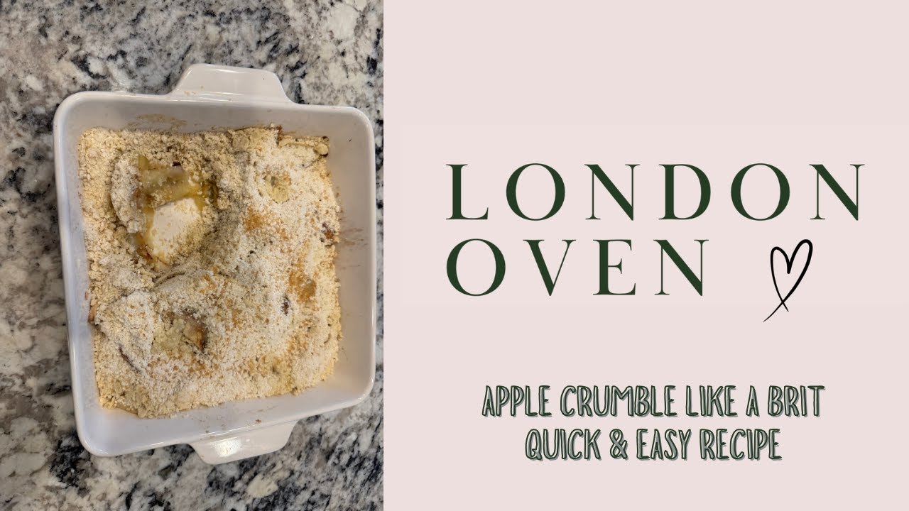 Apple Crumble Like a Brit – Quick & Easy Recipe