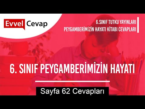 6. Sınıf Peygamberimizin Hayatı Tutku Yayıncılık Ders Kitabı Cevapları Sayfa 62