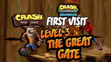 Crash Bandicoot - N. Sane Trilogy [4K] - Part 3 - The Great Gate (First Visit)