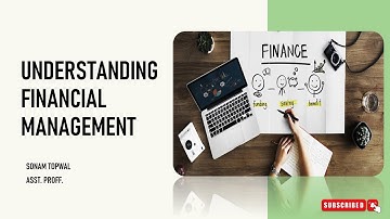 Understanding Financial Management in Business by Sonam Topwal for UPSC Mains/NET/SET Exams