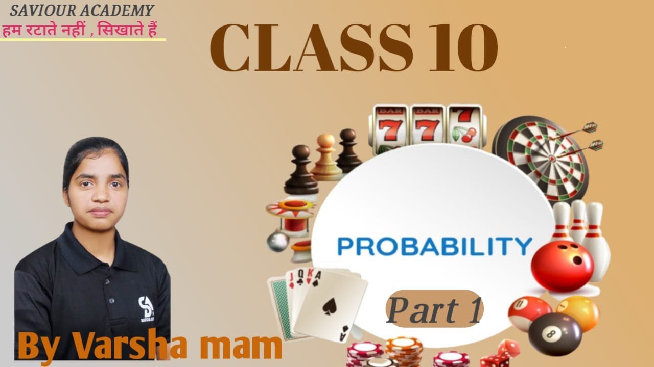 class 10 probability mathematics part 1 by varsha mam - YouTube